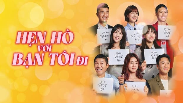 Hẹn Hò Với Bạn Tôi Đi