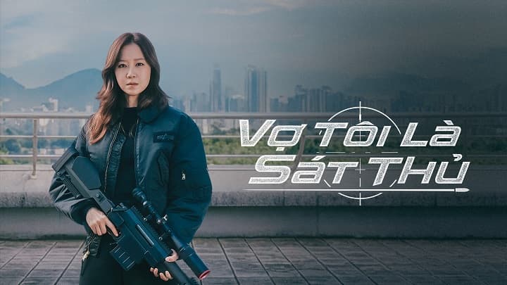Vợ Tôi Là Sát Thủ