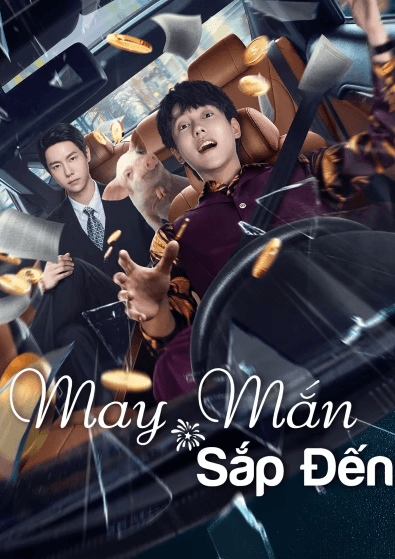 May Mắn Sắp Đến