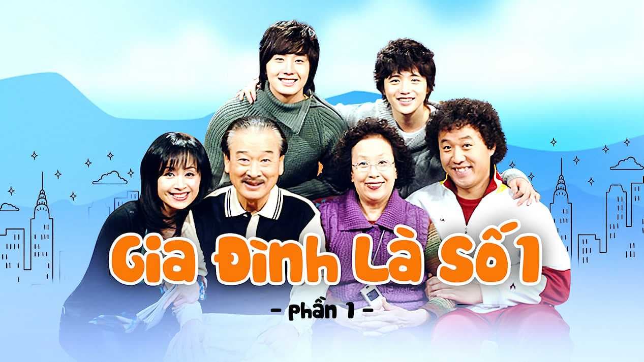 Gia Đình Là Số 1 (Phần 1)