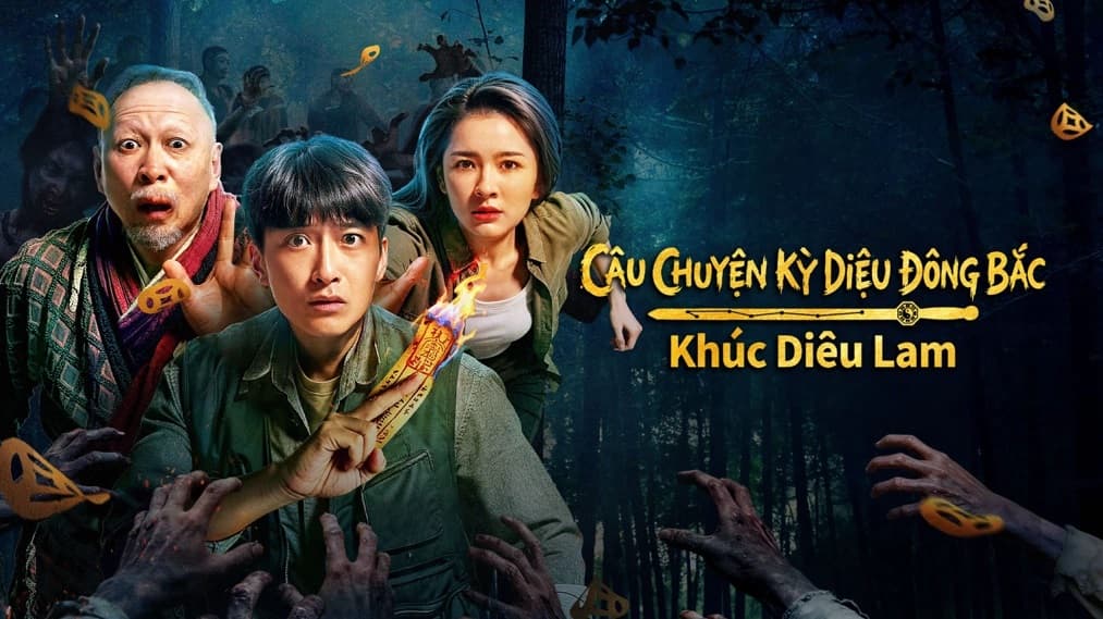 Câu Chuyện Kỳ Diệu Đông Bắc: Khúc Diêu Lam