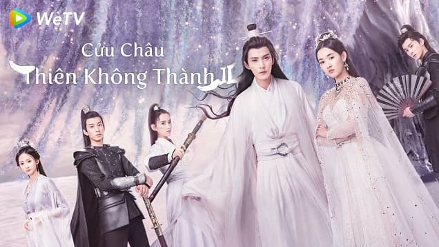 Cửu Châu: Thiên Không Thành (Phần 2)